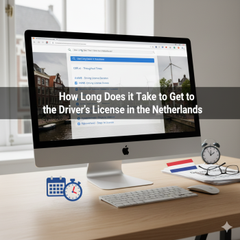 How Long Does it Take to Get a Driver's License in the Netherlands
